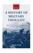 History of Military Thought From the Enlightenment to the Cold War cover art