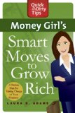 Money Girl's Smart Moves to Grow Rich A Proven Plan for Taking Charge of Your Finances  9780312662622 Front Cover