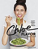 Chloe Flavor: Saucy, Crispy, Spicy, Vegan  9780451499622 Front Cover
