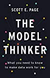 Model Thinker What You Need to Know to Make Data Work for You  9780465094622 Front Cover