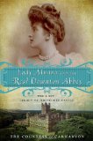 Lady Almina and the Real Downton Abbey The Lost Legacy of Highclere Castle cover art