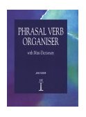Phrasal Verb Organiser With Mini-Dictionary 1993 9780906717622 Front Cover