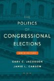 Politics of Congressional Elections  9781442252622 Front Cover