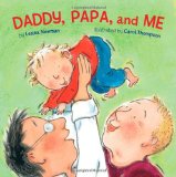 Daddy, Papa, and Me 2009 9781582462622 Front Cover