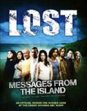 Lost: Messages from the Island The Best of the Official Lost Magazine 2009 9781848562622 Front Cover