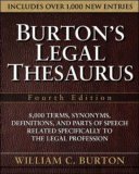 Burton's Legal Thesaurus 8,000 Terms, Synonyms, Definitions, and Parts of Speech Related Specifically to the Legal Profession cover art