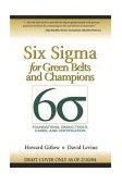 Six Sigma for Green Belts and Champions Foundations, DMAIC, Tools, Cases, and Certification cover art