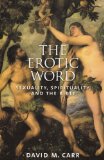 Erotic Word Sexuality, Spirituality, and the Bible cover art