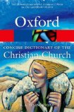 Concise Oxford Dictionary of the Christian Church 