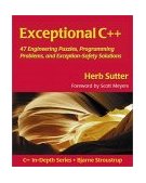 Exceptional C++ 47 Engineering Puzzles, Programming Problems, and Solutions