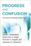 Progress and Confusion: The State of Macroeconomic Policy  9780262034623 Front Cover