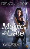 Magic at the Gate An Allie Beckstrom Novel 2010 9780451463623 Front Cover