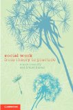 Social Work From Theory to Practice  9780521133623 Front Cover