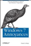 Windows 7 Annoyances Tips, Secrets, and Solutions  9780596157623 Front Cover