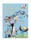 Fine Feathered Friends: All about Birds 1998 9780679883623 Front Cover