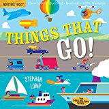 Indestructibles: Things That Go! Chew Proof ï¿½ Rip Proof ï¿½ Nontoxic ï¿½ 100% Washable (Book for Babies, Newborn Books, Vehicle Books, Safe to Chew)  9780761193623 Front Cover