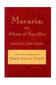 Macaria Or, Altars of Sacrifice cover art