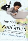 Flat World and Education How America's Commitment to Equity Will Determine Our Future cover art