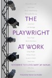 Playwright at Work Conversations  9780810127623 Front Cover