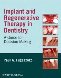Implant and Regenerative Therapy in Dentistry A Guide to Decision Making 2009 9780813829623 Front Cover