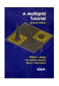 Multigrid Tutorial 2nd 9780898714623 Front Cover