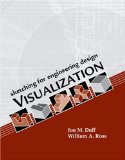 Sketching for Engineering Design Visualization 2008 9781435453623 Front Cover