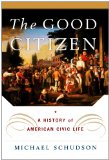 Good Citizen A History of American CIVIC Life cover art