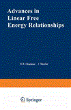 Advances in Linear Free Energy Relationships 2012 9781461586623 Front Cover