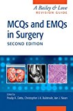 MCQs and EMQs in Surgery A Bailey and Love Revision Guide, Second Edition 2nd 9781482248623 Front Cover
