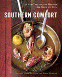 Southern Comfort A New Take on the Recipes We Grew up with [a Cookbook] 2012 9781607742623 Front Cover