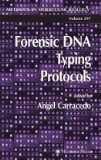 Forensic DNA Typing Protocols 2010 9781617374623 Front Cover