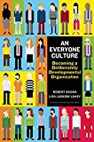 Everyone Culture Becoming a Deliberately Developmental Organization  9781625278623 Front Cover