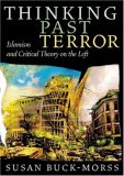Thinking Past Terror Islamism and Critical Theory on the Left 2006 9781844675623 Front Cover