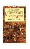 Christianity in the West 1400-1700 