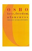 Love, Freedom, and Aloneness The Koan of Relationships  9780312291624 Front Cover