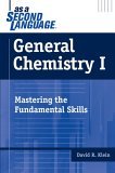General Chemistry I As a Second Language Mastering the Fundamental Skills