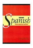 Using Spanish Vocabulary  9780521008624 Front Cover
