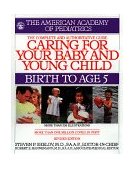 Caring for Your Baby and Young Child Birth to Age 5  9780553379624 Front Cover