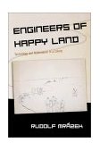 Engineers of Happy Land Technology and Nationalism in a Colony cover art