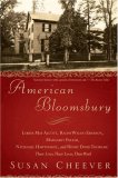 American Bloomsbury Louisa May Alcott, Ralph Waldo Emerson, Margaret Fuller, Nathaniel Hawthorne, and Henry David Thoreau: Their Lives, Their Loves, Their Work cover art