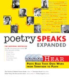 Poetry Speaks Expanded Hear Poets Read Their Own Work from Tennyson to Plath 2nd 9781402210624 Front Cover