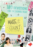 Make It Count 180 Devotions for the School Year 2012 9781426744624 Front Cover