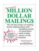 Million Dollar Mailings 1997 9781566251624 Front Cover