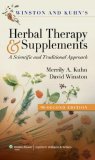 Winston and Kuhn&#39;s Herbal Therapy and Supplements A Scientific and Traditional Approach