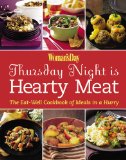 Thursday Night Is Hearty Meat The Eat-Well Cookbook of Meals in a Hurry 2009 9781933231624 Front Cover