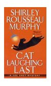 Cat Laughing Last  9780061015625 Front Cover