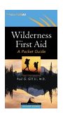 Wilderness First Aid A Pocket Guide 2001 9780071379625 Front Cover