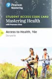 Mastering Health with MyDietAnalysis with Pearson EText -- Standalone Access Card -- for Access to Health 16th 9780135451625 Front Cover
