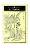 Six Yuan Plays 1972 9780140442625 Front Cover