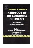 Handbook of the Economics of Finance Corporate Finance  9780444513625 Front Cover
